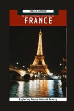 10 Days Itinerary Adventure to France af Stella Archer