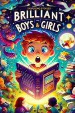 Inspiring Stories For Brilliant Boys and Girls af Ivy Redwood