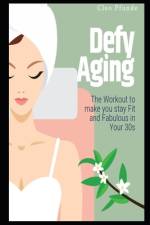 Defy Aging af Cleo Pfunde