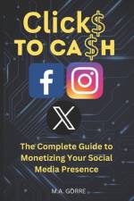 Clicks to Cash af Michael Gorre