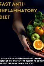 Fast anti-inflammatory diet af James Thomas Batler