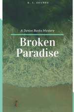 Broken Paradise af R a Soames