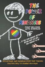The Power of Words Fight Bullying with Kindness af Ediluma Kids