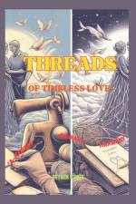 Threads of Timeless Love af Faith Stones
