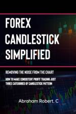 Forex Candlestick Simplified af Abraham Robert C