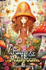 Fairy and Mushroom Coloring Book af Laura Seidel