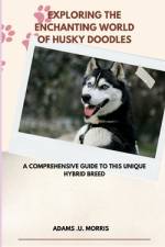 Exploring the Enchanting World of Husky Doodles af Adams U Morris
