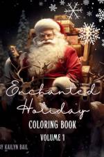 Enchanted Holiday Coloring Book Volume 1