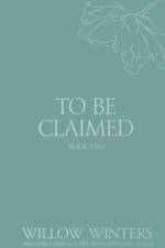 To Be Claimed
