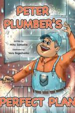 Samuelle, M: Peter Plumber's Perfect Plan af Mika Samuelle