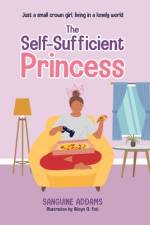 The Self-Sufficient Princess af Sanguine Addams
