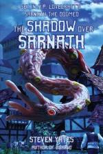 The Shadow Over Sarnath af Steven Yates