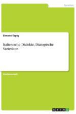 Italienische Dialekte, Diatopische Varietäten af Simone Espey