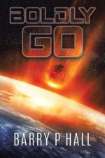 Boldly Go af Barry P Hall