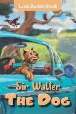 Sir Walter the Dog af Lesia Burlak-Gordii