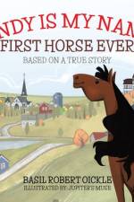 Cindy Is My Name, First Horse Ever