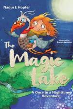 The Magic Lake af Nadin E Hopfer