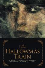 The Hallowmas Train af Gloria Pearson-Vasey