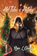 Hel Takes a Holiday af Ryan L Canning