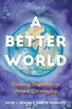 A Better World af David J Newing
