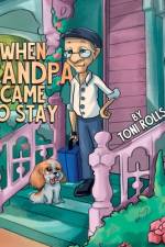 When Grandpa Came to Stay af Toni Rolls