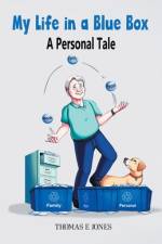 My Life in a Blue Box af Thomas E Jones