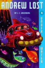 Andrew Lost #5: Under Water af J C Greenburg