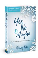 Yes, No, and Maybe Study Guide af Wendy Pope