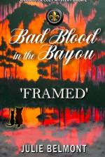 Bad Blood in the Bayou-FRAMED af Julie Belmont
