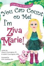 You Can Count On Me! I'm Ziva Marie! af Judith E Cunningham