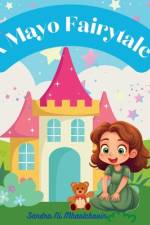 A Mayo Fairytale af Sandra Ni Mhaolchaoin