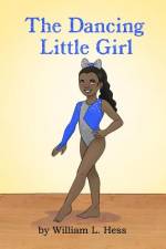 The Dancing Little Girl af William L. Hess
