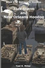 Jack Storm and New Orleans Hoodoo af Yael K Miller