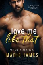 Love me Like That af Maire James