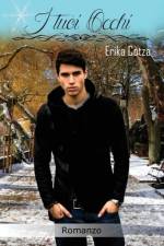 I tuoi occhi af Erika Cotza