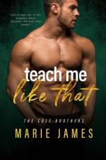 Teach Me Like That af Marie James