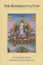 The Bodhisattva Vow af Geshe Sonam Rinchen