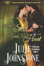 When a Scot Gives His Heart af Julie Johnstone