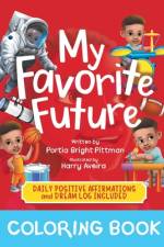 My Favorite Future Coloring Book af Portia Bright Pittman