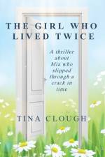 The Girl who lived Twice af Tina Clough