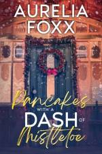 Pancakes with a Dash of Mistletoe af Aurelia Foxx