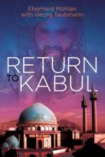 Return To Kabul af Eberhard Muhlen