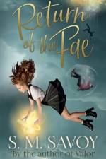 Return of the Fae af S. M. Savoy