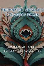 Geometric Serenity Coloring Book
