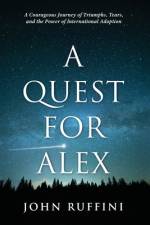 A Quest for Alex af John Ruffini