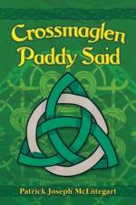 Crossmaglen Paddy Said af Patrick Joseph McEntegart
