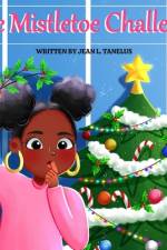 The Mistletoe Challenge af Jean Tanelus