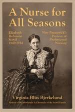 A Nurse for All Seasons af Virginia Bliss Bjerkelund
