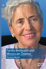 Farida Benlyazid and Moroccan Cinema af Florence Martin
