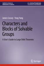 Characters and Blocks of Solvable Groups af James Cossey